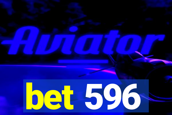 bet 596